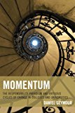 Momentum: The Responsibility Paradigm and Virtuous Cycles of Change in Colleges and Universities