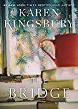 The Bridge: A Novel