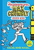 The Misadventures of Max Crumbly 1: Locker Hero (1)