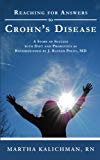 Reaching for Answers to Crohn's Disease: A Story of Success with Diet and Probiotics as Recommended by J. Rainer Poley, MD