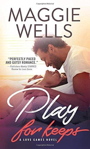 Play for Keeps (Love Games, 2)