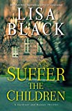 Suffer the Children (A Gardiner and Renner Novel)