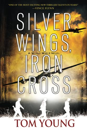 Silver Wings, Iron Cross