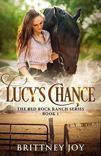Red Rock Ranch: Lucy's Chance