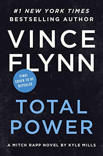Total Power (19) (A Mitch Rapp Novel)
