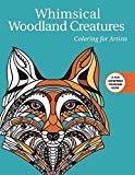 Whimsical Woodland Creatures: Coloring for Artists (Creative Stress Relieving Adult Coloring)