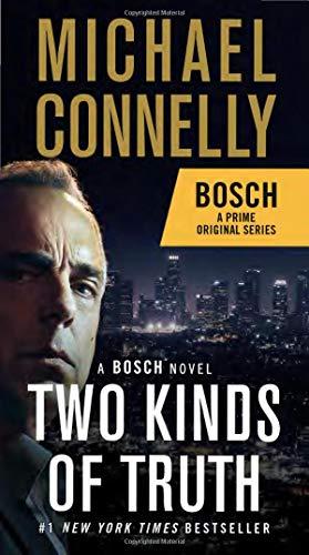 Two Kinds of Truth: A BOSCH novel (A Harry Bosch Novel)