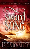 Sword Song: The Isle of Destiny Series (Volume 2)