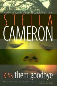 Kiss Them Goodbye (Cameron, Stella)