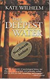 The Deepest Water