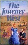 The Journey West (California Pioneer Series, Book I)