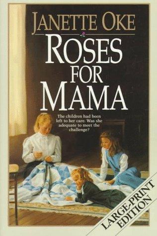 Roses for Mama (Women of the West #3)