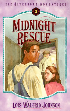 Midnight Rescue (Riverboat Adventures, Book 3)