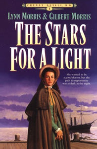 The Stars for a Light (Cheney Duvall, M. D., Book 1)