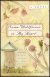 Some Wildflower in My Heart (The Derby Series #2)