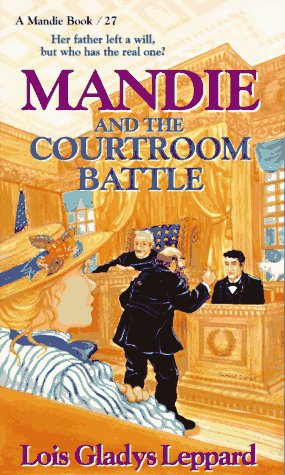 Mandie and the Courtroom Battle (Mandie, Book 27)