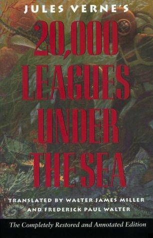 Jules Verne's Twenty Thousand Leagues Under the Sea: The Definitive Unabridged Edition Based on the Original French Texts