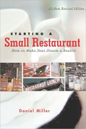 Starting a Small Restaurant - Revised Edition: How to Make Your Dream a Reality (Non)