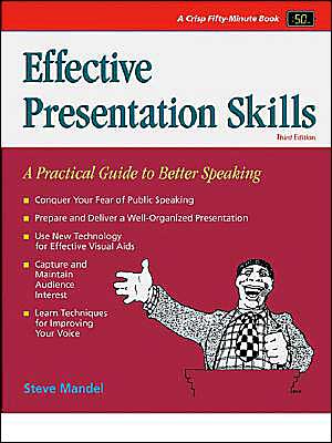 Effective Presentation Skills, Revised Edition: A Practical Guide for Better Speaking