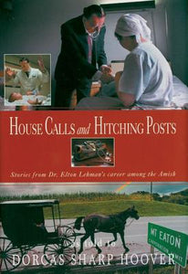 House Calls and Hitching Posts