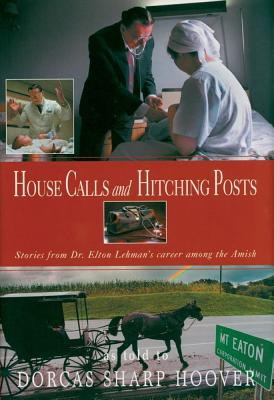 House Calls and Hitching Posts