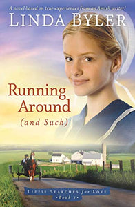 Running Around (And Such) (Lizzie Searches for Love, Book 1)