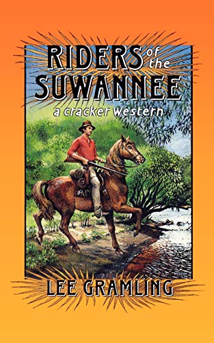 Riders of the Suwannee: A Cracker Western