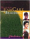 Natural Hair Care and Braiding