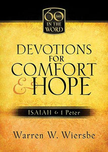 Devotions For Comfort &  Hope: Isaiah & I Peter