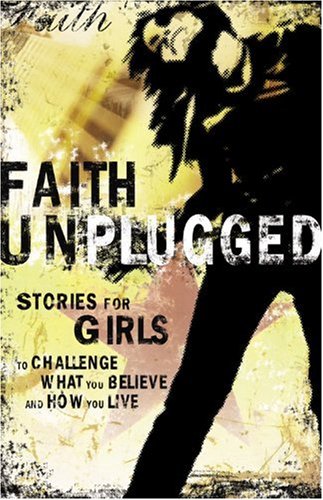 Faith Unplugged: Girls