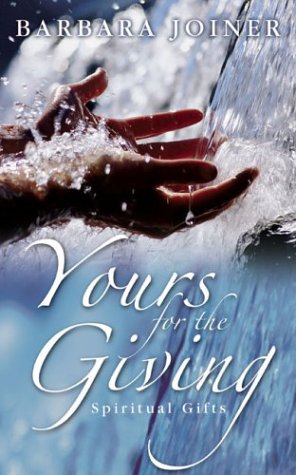 Yours for the Giving: Spiritual Gifts Book