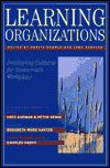 Learning Organizations: Developing Cultures for Tomorrow's Workplace (Corporate Leadership)