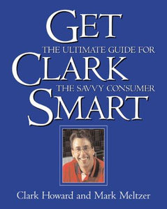 Get Clark Smart: The Ultimate Guide for the Savvy Consumer