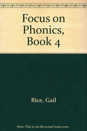 Focus on Phonics 4: Other Vowel Sounds and Consonant Spellings