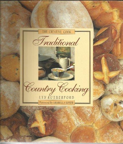 Traditional Country Cooking (The Creative Cook)