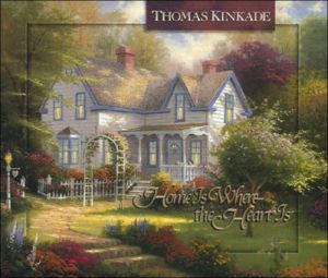 Home Is Where the Heart Is (Thomas Kinkades Lighted Path Collection))