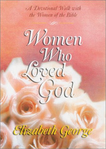 Women Who Loved God