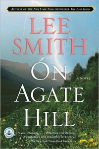 On Agate Hill: A Novel