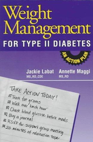 Weight Management for Type II Diabetes: An Action Plan