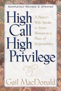 High Call, High Privilege