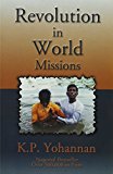 Revolution in World Missions: A Challenge from the Heart