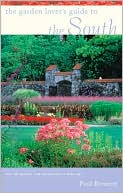 The Garden Lover's Guide to the South