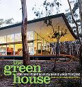The Green House: New Directions in Sustainable Architecture
