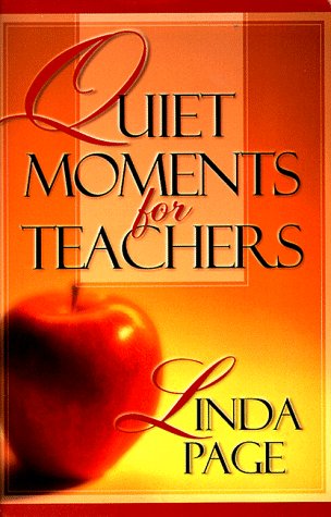 Quiet Moments for Teachers