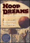 Hoop Dreams: A True Story of Hardship & Triumph