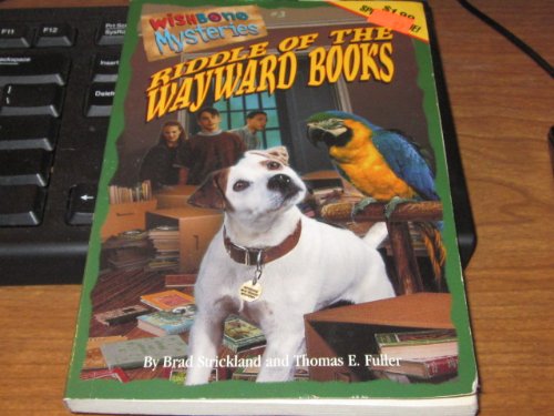 Riddle of the Wayward Books (Wishbone Mysteries Promotion , No 3)