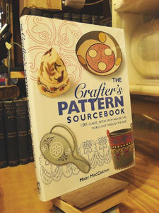 The Crafter's Pattern Sourcebook: 1,000 Classic Motifs for Every Craft from Around the World and Through the Ages