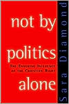Not by Politics Alone: The Enduring Influence of the Christian Right