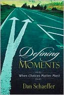 Defining Moments: When Choices Matter Most