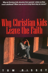 Why Christian Kids Leave the Faith